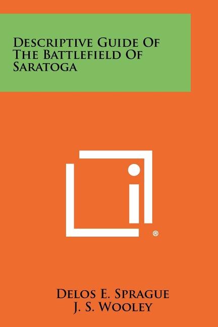 Couverture_Descriptive Guide Of The Battlefield Of Saratoga