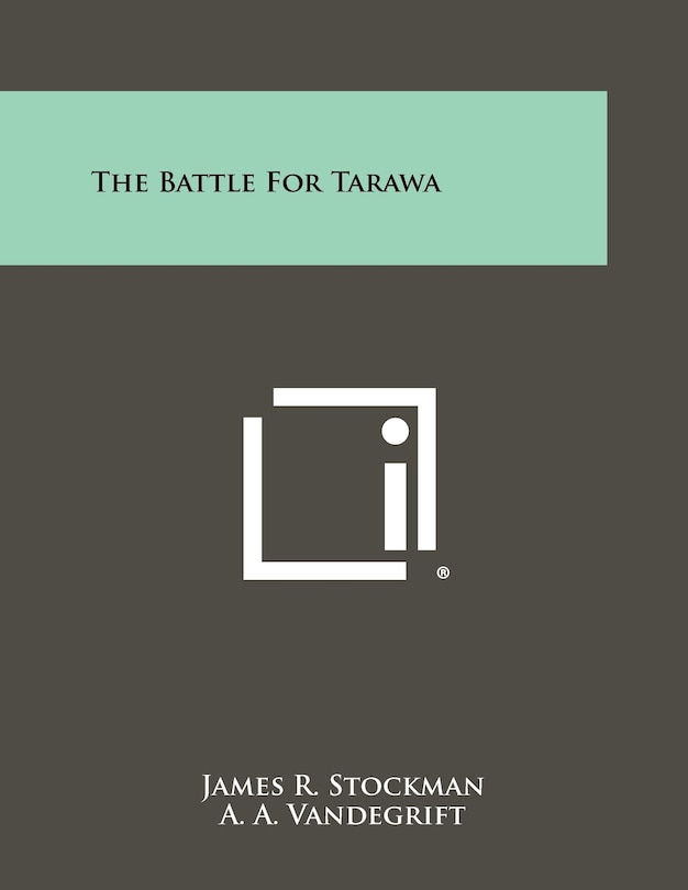 Front cover_The Battle For Tarawa
