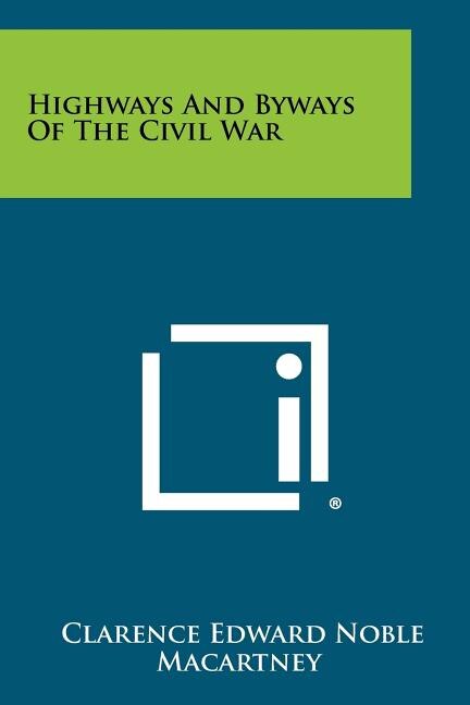 Couverture_Highways And Byways Of The Civil War