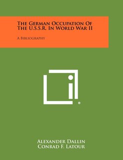 Couverture_The German Occupation Of The U.S.S.R. In World War II