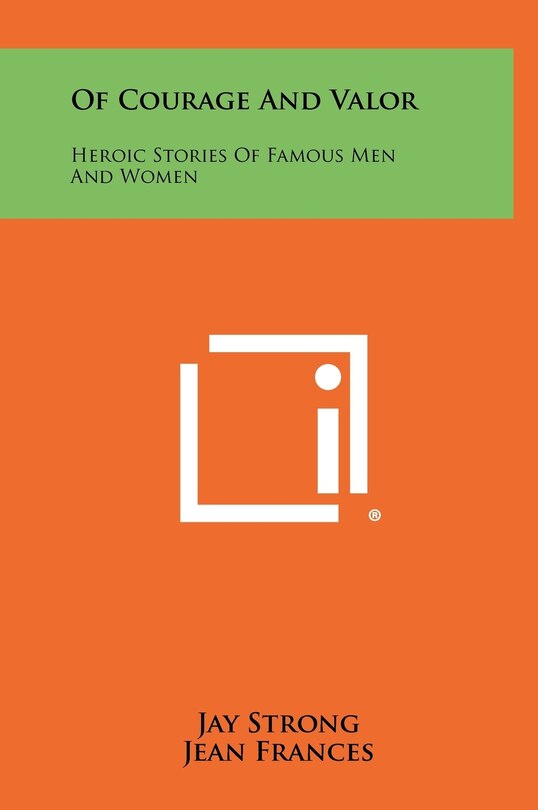 Front cover_Of Courage and Valor