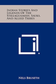 Couverture_Indian Stories And Legends Of The Stillaguamish, Sauks, And Allied Tribes