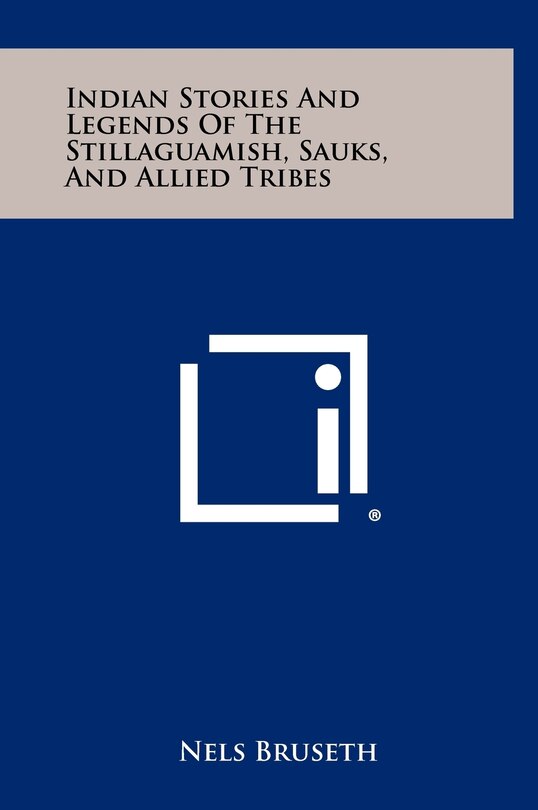 Couverture_Indian Stories And Legends Of The Stillaguamish, Sauks, And Allied Tribes