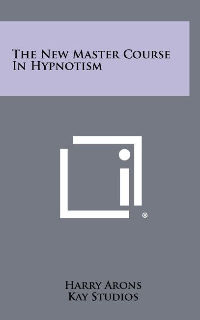 Front cover_The New Master Course In Hypnotism