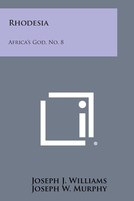 Rhodesia: Africa's God, No. 8