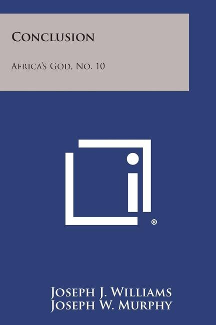 Conclusion: Africa's God, No. 10