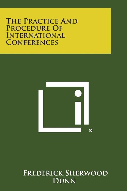 Couverture_The Practice And Procedure Of International Conferences