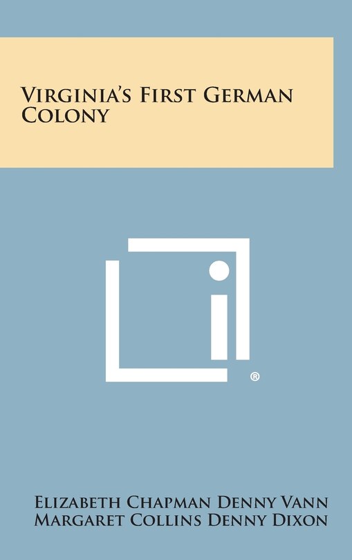 Front cover_Virginia's First German Colony