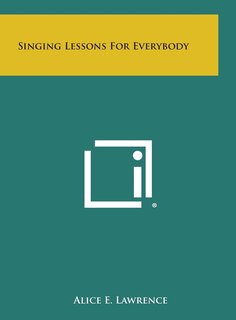 Front cover_Singing Lessons For Everybody