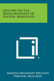 Front cover_History of the Reincarnation of Easton, Maryland