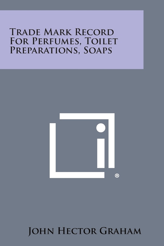 Front cover_Trade Mark Record for Perfumes, Toilet Preparations, Soaps