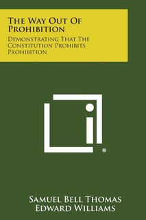 Front cover_The Way Out of Prohibition