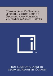 Front cover_Comparison Of Tektite Specimens From Empire, Georgia, And Martha's Vineyard, Massachusetts