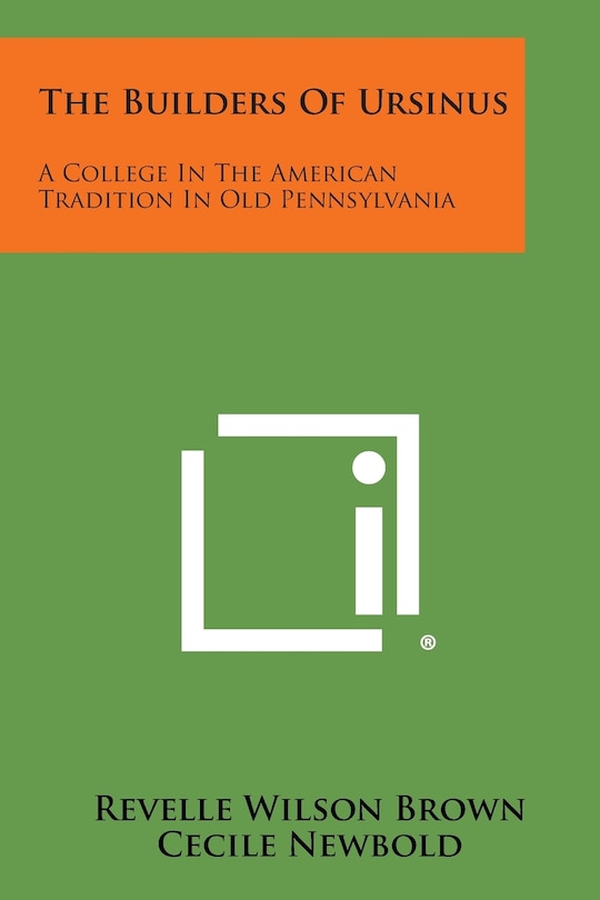 Front cover_The Builders of Ursinus