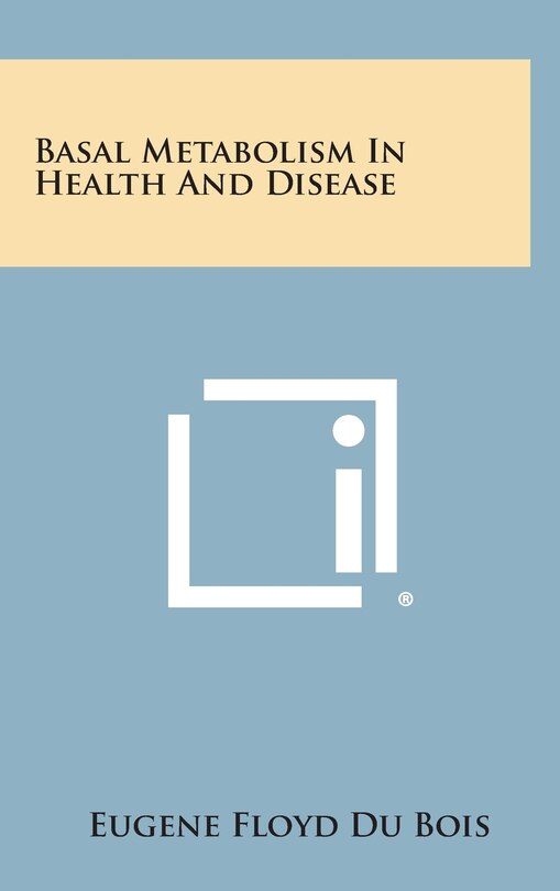 Basal Metabolism in Health and Disease