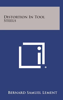 Front cover_Distortion in Tool Steels