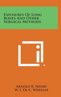 Front cover_Exposures of Long Bones and Other Surgical Methods