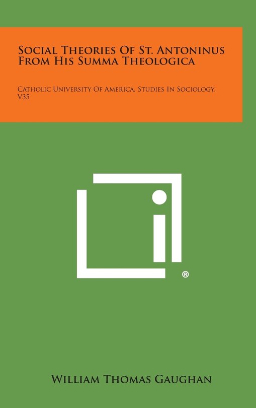 Couverture_Social Theories of St. Antoninus from His Summa Theologica
