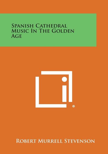 Couverture_Spanish Cathedral Music in the Golden Age