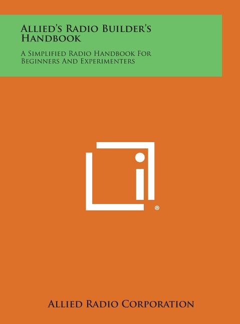 Couverture_Allied's Radio Builder's Handbook
