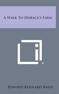 A Walk to Horace's Farm