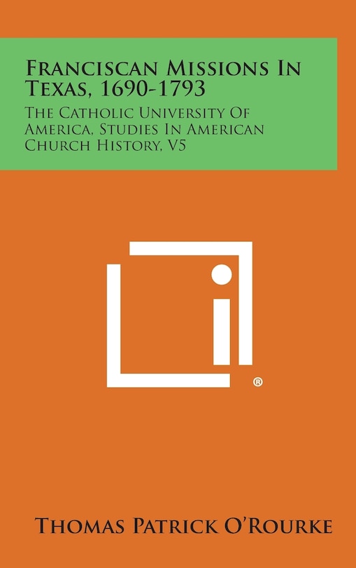Front cover_Franciscan Missions in Texas, 1690-1793