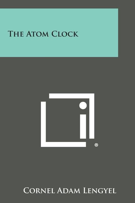 The Atom Clock