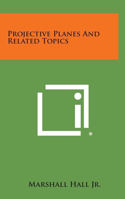 Couverture_Projective Planes and Related Topics