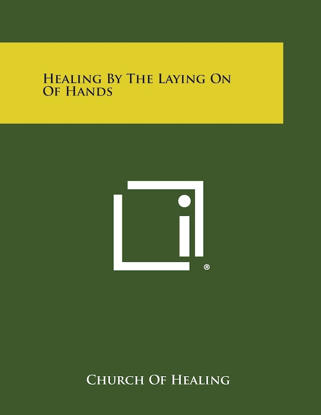 Couverture_Healing by the Laying on of Hands
