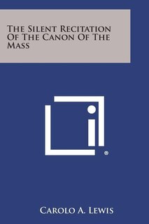 Couverture_The Silent Recitation of the Canon of the Mass