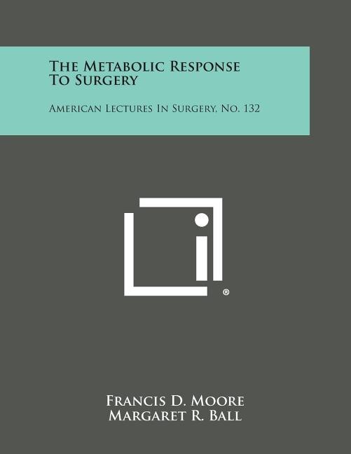 Front cover_The Metabolic Response to Surgery