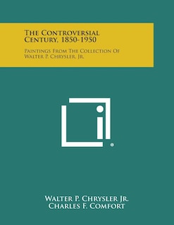 Front cover_The Controversial Century, 1850-1950