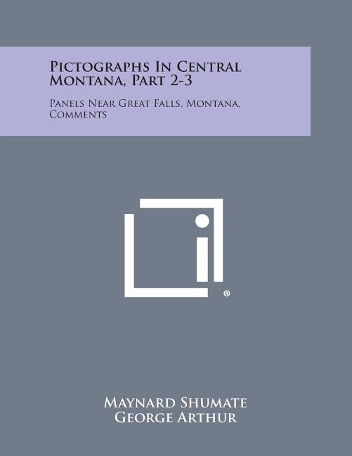 Front cover_Pictographs in Central Montana, Part 2-3