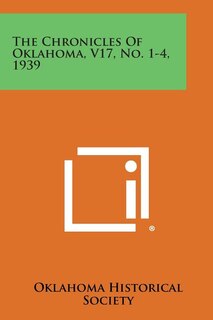 Front cover_The Chronicles of Oklahoma, V17, No. 1-4, 1939