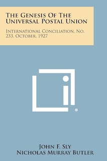 Couverture_The Genesis of the Universal Postal Union