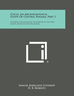 Couverture_Cocle, An Archaeological Study Of Central Panama, Part 1