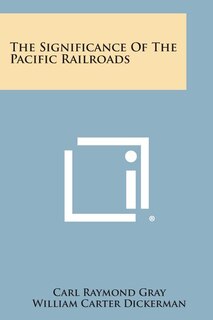 Couverture_The Significance of the Pacific Railroads