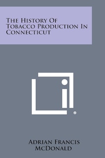 Couverture_The History of Tobacco Production in Connecticut