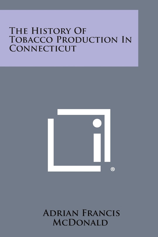 Couverture_The History of Tobacco Production in Connecticut