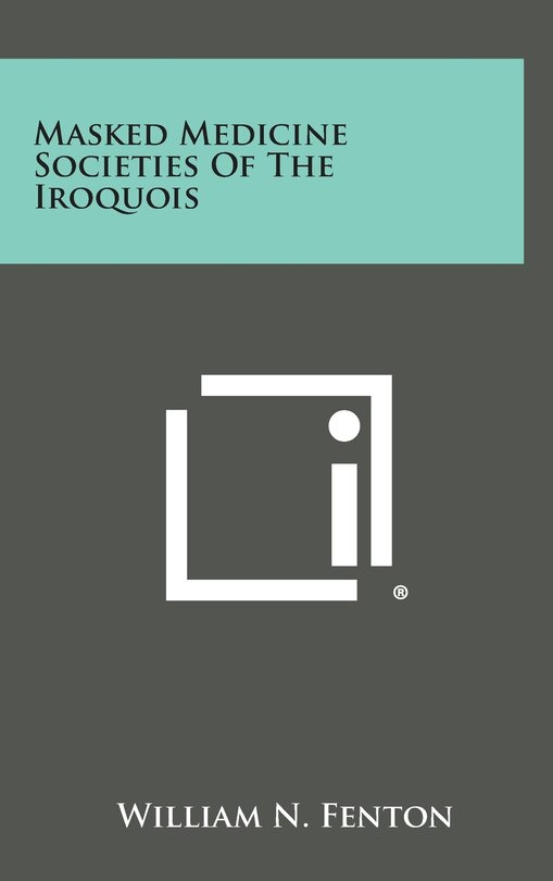 Front cover_Masked Medicine Societies Of The Iroquois