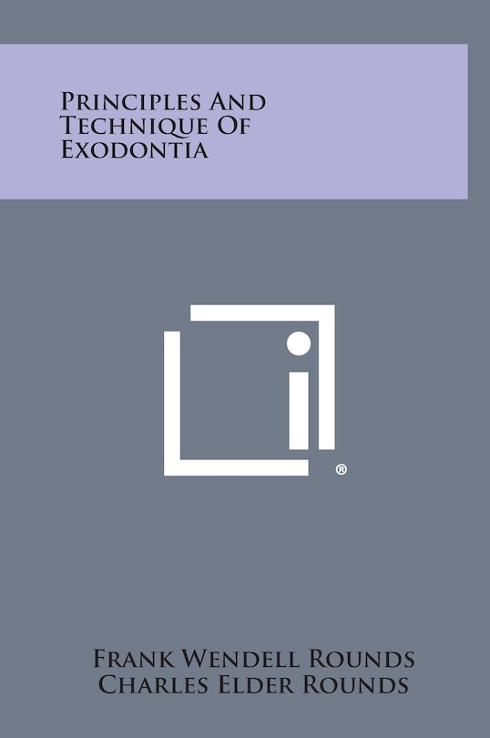Front cover_Principles and Technique of Exodontia