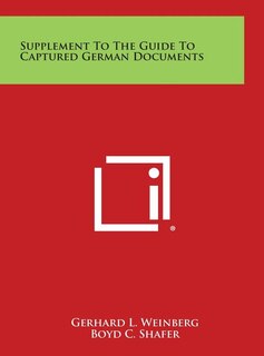 Couverture_Supplement to the Guide to Captured German Documents