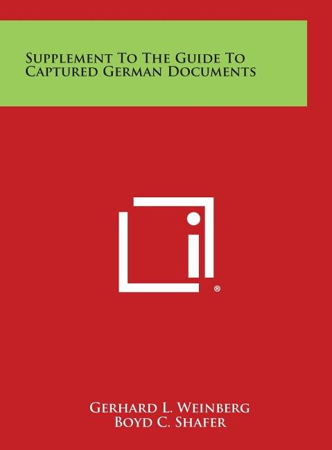 Couverture_Supplement to the Guide to Captured German Documents