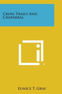 Front cover_Cross Trails and Chaparral