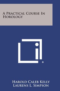 Front cover_A Practical Course in Horology