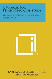 Front cover_A Manual for Psychiatric Case Study