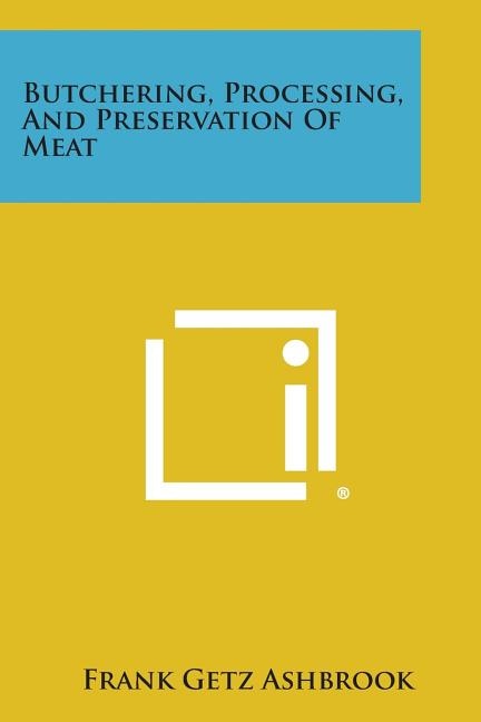 Front cover_Butchering, Processing, and Preservation of Meat