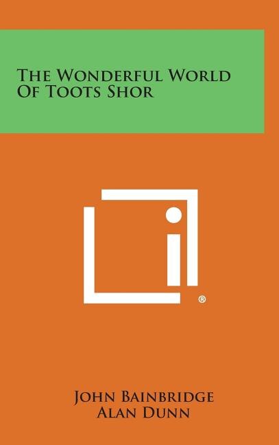 Couverture_The Wonderful World Of Toots Shor