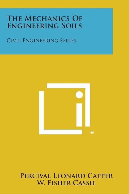 Front cover_The Mechanics of Engineering Soils