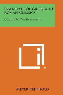 Front cover_Essentials of Greek and Roman Classics